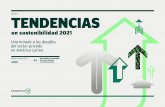 TENDENCIAS · 2021. 2. 4. · bio radical en la manera en la que producía y comercializaba sus alfombras en Interface. “Comenzó con la eficiencia, utilizando todos los recursos