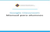 Google Classroom - cpai.cl · 2 Iniciar sesión Para ingresar a Google Classroom, tiene que estar identificado con una cuenta de Gmail que quiera utilizar, por lo que, debe tener