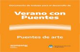 Verano con Puentesdges-cba.edu.ar/wp/wp-content/uploads/2021/01/PUENTE... · 2021. 1. 30. · Puentes de arte Este material es un documento de trabajo que recopila diversas propuestas