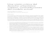 Una visión crítica del derecho urbanístico cubano ......24 Revista digital de deRecho administRativo, n.º 20, segundo semestRe/2018, pp. 23-56 Alexey Martín López y José Manuel
