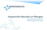 Inspección Basada en Riesgos - Grupo Testek...•ASME PCC- 3 Inspection Planning Using Risk-Based Methods •GUIDELINE FOR QUANTITATIVE RISK ASESSMENT CPR 18 D - Purple Book - Holanda