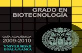 GRADO EN BIOTECNOLOGÍA - USALcampus.usal.es/~guias2009/guiaspdf/2009-2010/Grado_Bio... · 2009. 10. 15. · Salamanca: 12 de junio, San Juan de Sahagún; 8 de septiembre, Virgen