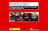 Colección: Proyectos curriculares · Técnicas de aprendizaje colaborativo Manual para el profesorado universitario Por Elizabeth F. BARKLEY K. PatriciaCROSS Claire HowellMAJOR Traducido