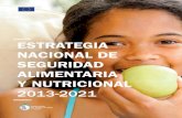 ESTRATEGIA NACIONAL DE SEGURIDAD ALIMENTARIA Y … · 2016. 7. 12. · alto valor nutricional son acciones prioritarias. Se basa en la implementación de políticas de seguridad alimentaria