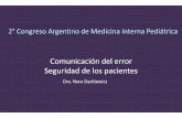 2°Congreso Argentino de Medicina Interna Pediátrica interna/marte… · b) pérdida permanente de una funció n principal c) cirugía en el lugar incorrecto d) transmisión de una