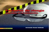 FERNANDO HENAO ROBLEDO...Factores de riesgo asociados en la construcción / Fernando Henao Robledo. -- 1a. ed. -- Bogotá : Ecoe Ediciones, 2011. 198 p. – (Textos universitarios.