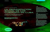 TRABAJO Y JUSTICIA SOCIAL LA ORGANIZACIÓN SOCIAL ...library.fes.de/pdf-files/bueros/fescaribe/17076.pdfanalizará la organización social de los cuidados en Cuba, teniendo en cuenta
