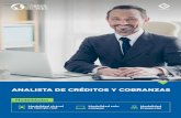 ANALISTA DE CRÉDITOS Y COBRANZAS · 2020. 7. 23. · Ejecutivos y colaboradores de las áreas de créditos y cobranzas de las cooperativas y cualquier tipo de organización: empresas