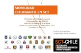 Movilidad en SCT - Consejo de Rectoressct-chile.consejoderectores.cl/documentos_WEB/Sistema_de... · 2020. 8. 12. · MOVILIDAD ESTUDIANTIL EN SCT Pamela Ibarra Palma. Universidad