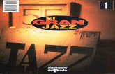 La obra El Gran Jazz se publica en 70 entregas · para la clasificación de las grabaciones de la colección. SATCHAAO EL EMBAJADOR (NUNCA ES TARDE PARA CAMBIAR...) (*) Entertainer