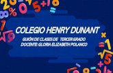 COLEGIO HENRY DUNANT...Colegio “Henry Dunant” Docente: Gloria Polanco. Fecha: Lunes 22 / feb / 2021. Sección: Tercer Grado “A”. “MATEMÁTICAS” UNIDAD 1 “ CONTEMOS Y