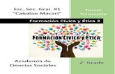Formación Cívica y Ética 2superzona01.org.mx/docs/files/65a21bb96cc0d5e75d60e949b...FORMACIÓN CÍVICA Y ÉTICA II 2 º A Actividad 2.- Investiga en diferentes fuentes (libro de