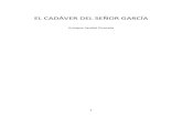 EL CADأپVER DEL SEأ‘OR GARCأچA 2020. 5. 31.آ  Enrique Jardiel Poncela (Madrid 1901-1952.) fue un escritor