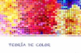 TEORÍA DE COLOR - WordPress.com · 2020. 5. 26. · la sensación de alta temperatura) y el verano. Ejemplo: rojo, naranjo, amarillo y café Fríos: nos dan la sensación de poco