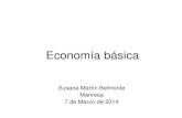 Economía básica - Ecoxarxa del Bages...Estructura económica • Composición por sectores de la infraestructura productiva de un país (PIB). Año Agricultura y pesca Industria