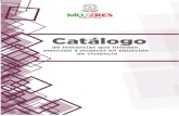 Catálogo de Instancias queLOGO DE INSTANCIAS 2020.pdf1 Este Catálogo es una herramienta que orienta e informa acerca de los servicios, dirección, teléfonos y enlaces de las instituciones