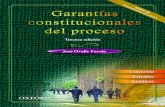 Garantías constitucionales del proceso (3a. ed.) - Derecho ......José Ovalle Favela Ninguna parte de esta publicación puede reproducirse, almacenarse en un sistema de recuperación