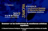 Eduardo Contreras Rodríguez · 2017. 5. 4. · Eduardo Contreras Rodríguez. Coordinador ERASMUS. COSCYL - Salamanca. JORNADAS DE COORDINADORES ERASMUS DE EDUCACIÓN SUPERIOR. Enseñanzas