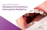 Experto Universitario en Ortodoncia Preventiva e ...€¦ · pediátrico con necesidad de ortodoncia y comprometidos con la enseñanza de calidad mediante las nuevas tecnologías
