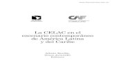 La CELAC en el escenario contemporáneo de América Latina …Nuevo contexto internacional y su impacto en las relaciones birregionales A la hora de efectuar un balance y un análisis