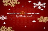 Catálogo 2018 - Navidad en Canastas · 2019. 10. 28. · Catálogo 2018. PEDIDOS MONTERREY Tel. (81)8310-5545 navidadencanastas.com ... En Navidad en Canastas estamos listos para
