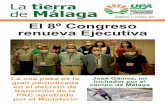 La tierra de Málaga · 2021. 3. 2. · UPA Málaga lanza la revista La Tierra para informar sobre el campo Editorial La nueva Comisión Ejecutiva salida del 8º Congreso celebrado
