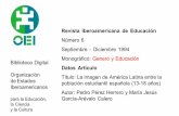 Revista Iberoamericana de Educación141488 ESTUDIOS REVISTA IBEROAMERICANA DE EDUCACIÓN. Nº 6 (1994), págs. 147-172 de los problemas latinoamericanos era bastante uniforme y no
