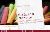 Didáctica general: planificación y práctica en la enseñanza primariadehesa.unex.es/bitstream/10662/9225/1/978-84-09-07197-5.pdf · 2019. 5. 7. · diferencia de la Psicología