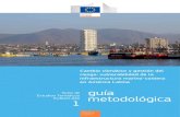 Serie de guía EUROCLIMA - Ledslac · 2021. 2. 20. · 1. Conceptos básicos ... 1.4 Sobre los conceptos de adaptación y mitigación ..... 10 1.5 Infraestructura marino-costera ...