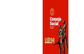 memoria Consejo Social - Universidad Politécnica de Madrid de Gobierno...Politécnica de Madrid y la sociedad de su entorno a la que debe servir, el Consejo Social de nuestra Universidad