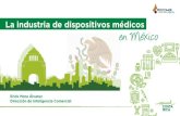 La industria de dispositivos médicos en Méxicoservicios.procomer.go.cr/aplicacion/civ/documentos...Resumen ejecutivo A diferencia de la industria costarricense, el sector de dispositivos