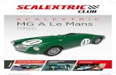 SCALEXTRIC MG A Le Mans · 2020. 6. 30. · 4 Scalextric al día Texto: Miquel Gubianas Fotos: Marcel Moix Advance es el más simple, y a la vez perfeccionado, sistema digital de