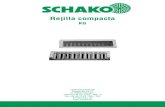 Rejilla compacta - SCHAKO · 2020. 2. 18. · salida de la rejilla (véase perfil de velocidades). El diseño com-pacto también proporciona a la rejilla una gran estabilidad y una