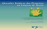 Questões Teóricas das Pesquisas em Línguas de Sinais · 2013. 2. 10. · Questões Teóricas das Pesquisas em Línguas de Sinais 9o TheoreTical issues in sign language research