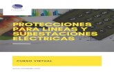 PROTECCIONES PARA LINEAS Y SUBESTACIONES ELÉCTRICASvaiiki.com/protecciones_lineas_subestaciones.pdf · 2020. 5. 19. · PROTECCIONES PARA LINEAS Y SUBESTACIONES ELÉCTRICAS Author: