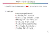 ¾Etapas: Inspeção preliminar Critérios para análise Extração da … · 2017. 8. 15. · Revelação da estrutura Análise da estrutura ¾Análise da microestrutura preparação