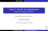 Tema 3: Diseño de experimentosmatematicas.unex.es/~jmf/Archivos/Diseño experimentos.pdfDiseños con un factor Diseños bifactoriales Tema 3: Diseño de experimentos Grado en Fisioterapia,