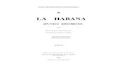 La Habana. Apuntes Históricos-t.II...amurallado de la Ciudad intramuros tenía casi forma elíptica, con su eje mayor de unos 1,800 metros, y su eje menor unos 1,000 metros, la que