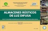 ALMACENES RÚSTICOS DE LUZ DIFUSA · comunidades con las que interactuó el INIA en las regiones de Ayacucho, Cajamarca, Huancavelica y Puno, con el fin de almacenar adecuadamente
