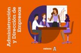 Administración y Dirección de Empresas - Anahuac · 2020. 1. 31. · Administración y Dirección de Empresas Perspectiva integral, orientada a elementos de creatividad, innovación
