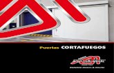 Puertas CORTAFUEGOS - Angel Mir · de detección de incendios, la alimentación del electroimán se corta y la puerta inicia el cierre gracias a la fuerza ejercida por un sistema