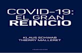El Gran Reinicio Klaus Schwab - Resumen Latinoamericano...Klaus Schwab y el autor del Barómetro mensual Thierry Malleret, COVID-19: The Great Reset considera sus implicaciones dramáticas