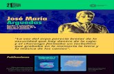 José María Arguedas - Bicentenario del Perú€¦ · Los ríos profundos (1958), El Sexto (1961), Todas las sangres (1964) y la inconclusa El zorro de arriba y el zorro de abajo,