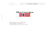 Informe Secretaría: Guía País · 2021. 6. 10. · 1 GUÍA PAÍS Noruega Elaborado por la Oficina Económica y Comercial de España en Oslo Actualizado a octubre 2013