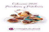 Colección 2021 Panaderías y Pastelerías€¦ · Este gran chef pastelero supervisa las creaciones y desarrollos de nuestro apasionado y experimentado equipo de pasteleros. PASTELERÍA.