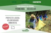 ficha LIBERA - Ecoembes · 2018. 10. 23. · envases) para liberar la naturaleza de basura. El objetivo de esta iniciativa es concienciar y movilizar a la ciudadanía para mantener