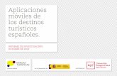 Aplicaciones móviles de los destinos turísticos españoles.€¦ · web, y, más tarde, a la utilización de las redes sociales y de las aplicaciones para dispositivos móviles.