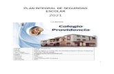Colegio Providencia La Serena · Web view2021/03/19  · El objetivo fundamental del Plan Integral de Seguridad Escolar del Colegio Providencia es promover, difundir, desarrollar