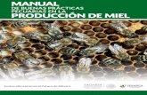MANUALcva.org.mx/files/Manual de BPP Miel.pdfDe acuerdo al Programa Nacional de Inocuidad y Calidad de la Miel, las medidas recomendadas en este Manual dan oportunidad a los productores