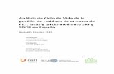 Análisis de Ciclo de Vida de la gestión de residuos de ......Análisis de Ciclo de Vida de la gestión de residuos de envases de PET, latas y bricks mediante SIG y SDDR en España